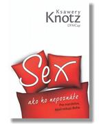 Sex, ako ho nepoznáte                                                           